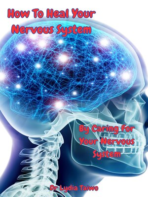 cover image of How to Heal Your Nervous System by Caring for Your Nervous System